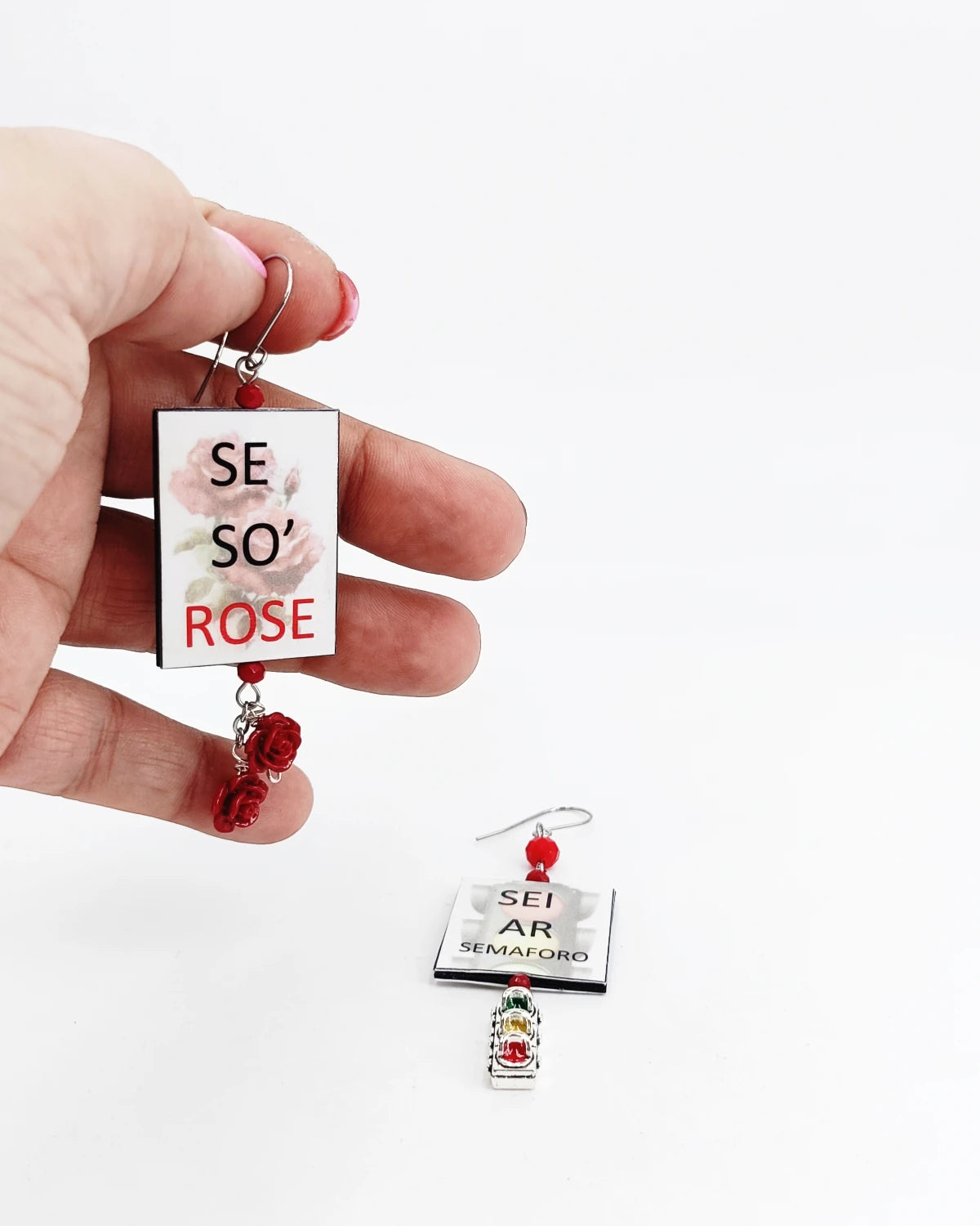 Orecchini Se sò rose sei ar semaforo