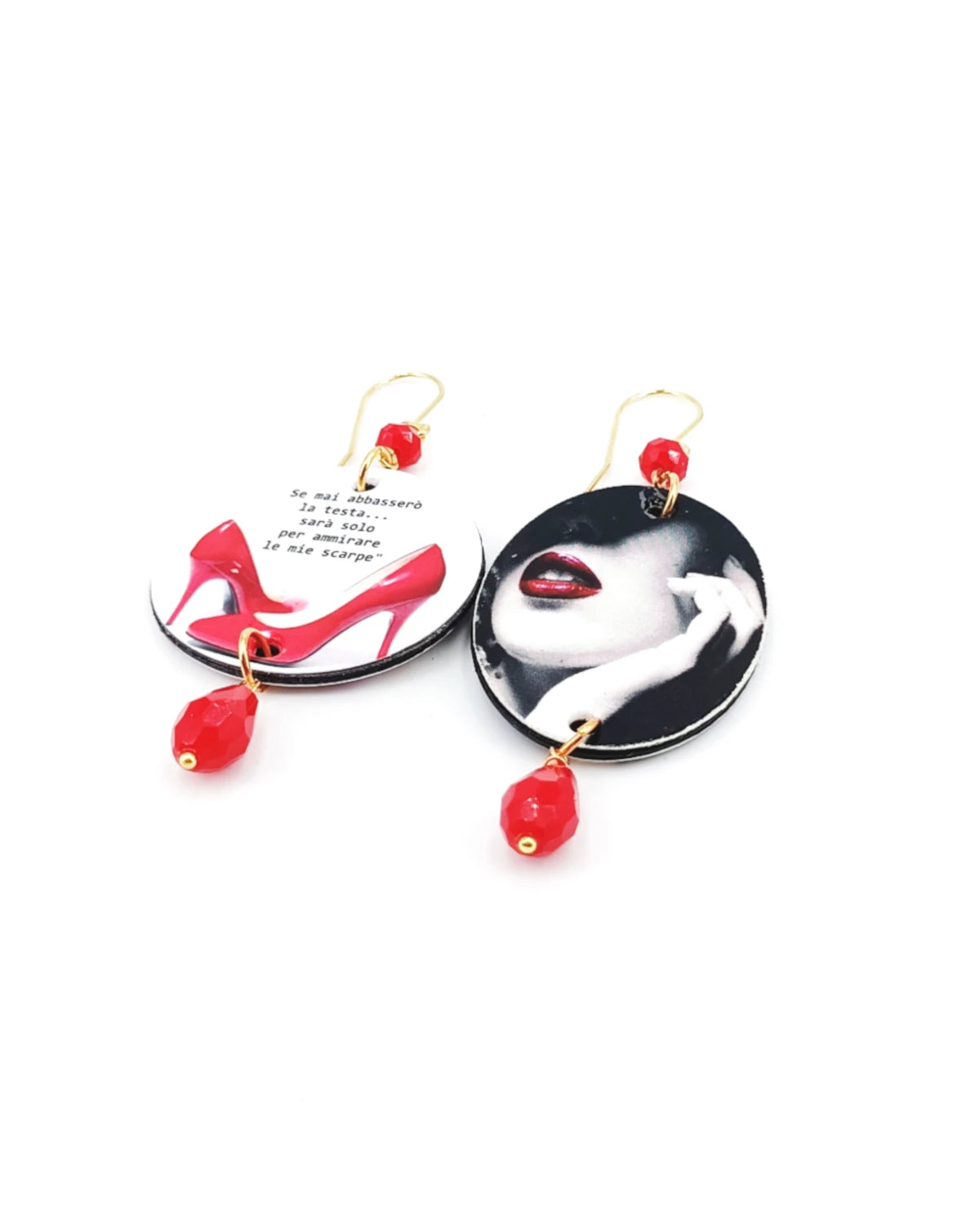 orecchini se mai abbasserò la testa sarà solo per ammirare le mie scarpe